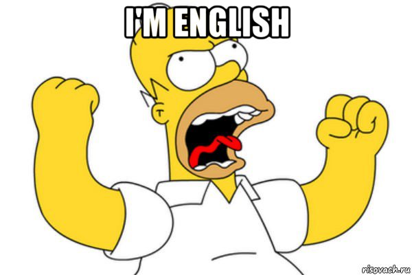 i'm english 