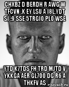 chxbz d berdh r awg w tfcvn .k ey lsu a i8l,ydt si ;9 sse 5trgio plo wse ytd k7tds fh trd mjtd v ykkga aer gl7oo dg r6 a thkfv as