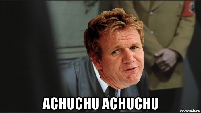  achuchu achuchu, Мем Gordon Ramsay Adolf Hitler in Downfall