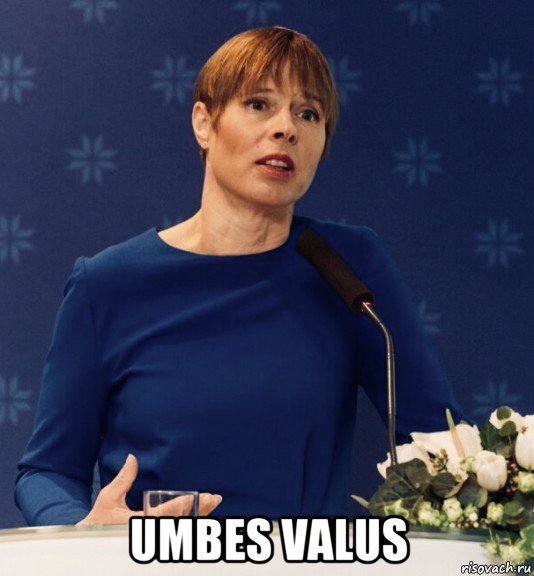  umbes valus, Мем Керсти Кальюлайд