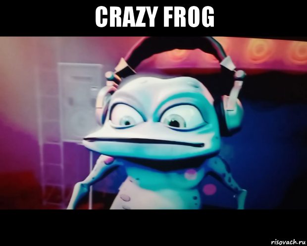 crazy frog , Мем Crazy Frog