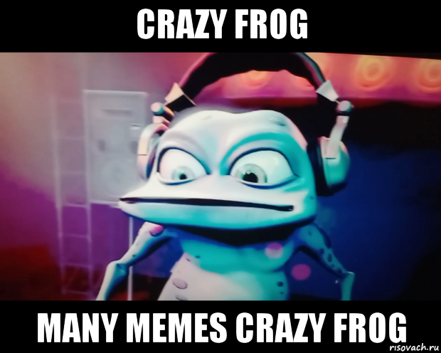 crazy frog many memes crazy frog, Мем Crazy Frog