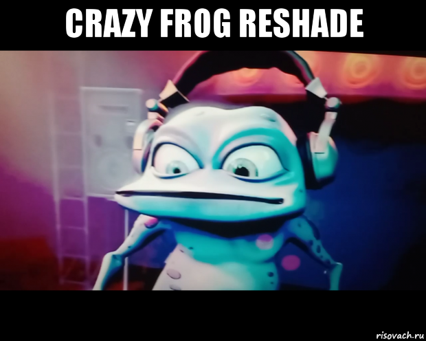 crazy frog reshade , Мем Crazy Frog