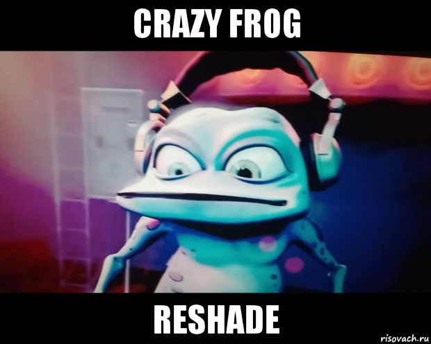 crazy frog reshade, Мем Crazy Frog