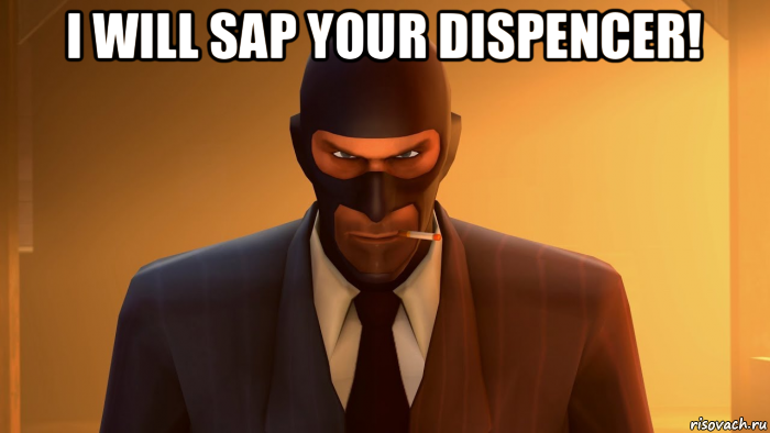 i will sap your dispencer! , Мем ANGRY SPY