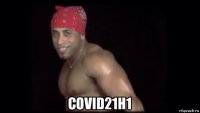  covid21h1