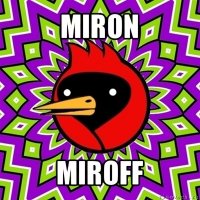 miron miroff