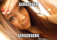 gergerger gergergerg