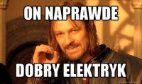 on naprawde dobry elektryk