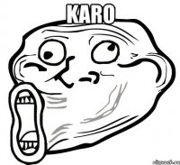 karo 