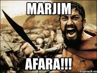 marjim afara!!!