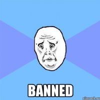  banned