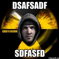 dsafsadf sdfasfd