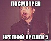 посмотрел крепкий орешек 5