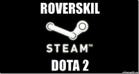 roverskil dota 2