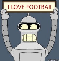 I LOVE FOOTBAII