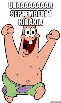 uraaaaaaaaa septemberi 1 kirakia 