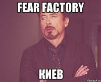 fear factory киев