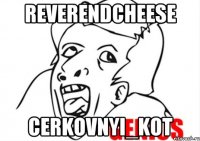 reverendcheese cerkovnyi_kot