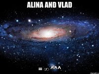 alina and vlad = ∞ ^^^