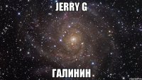 jerry g галинин