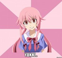  yukki..