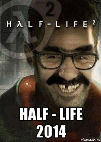  Half - Life 2014