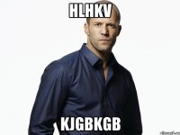 hlhkv kjgbkgb