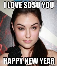 I love sosu you happy new year