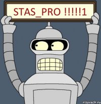 stas_pro !!!!!1