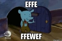 effe ffewef