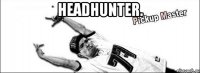 HeadHunter. 