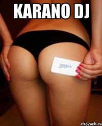 Karano Dj 