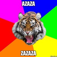 azaza zazaza