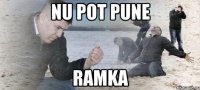 nu pot pune ramka