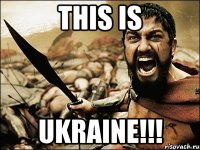 THIS IS UKRAINE!!!