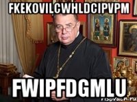 fKEKOVilCWHLdCIPVpM fWiPFDGmLU