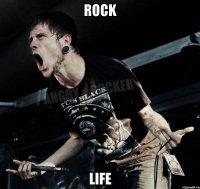 Rock Life