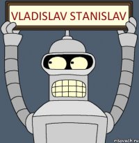 Vladislav Stanislav