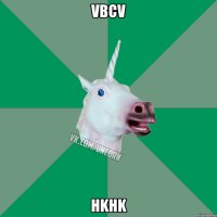 vbcv hkhk