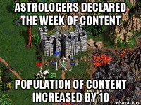 astrologers declared the week of content population of content increased by 10