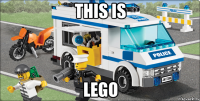 This is Lego