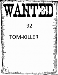 92 TOM-KILLER