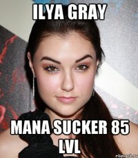 Ilya Gray Mana Sucker 85 lvl