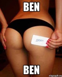 BEN BEN