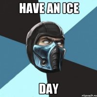 have an ICE day