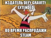 Издатель Defy Gravity Extended во время распродажи Steam