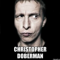  Christopher Doberman