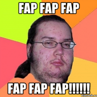 fap fap fap fap fap fap!!!!!!