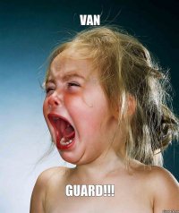 VAN GUARD!!!